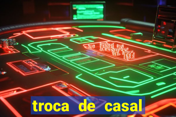 troca de casal porto alegre